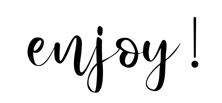enjoy